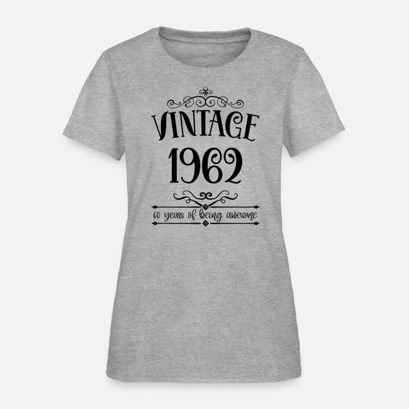 1962 60 Years Of Being Awesome