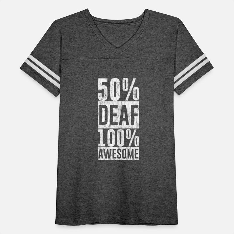 50% Deaf 100% Awesome 3