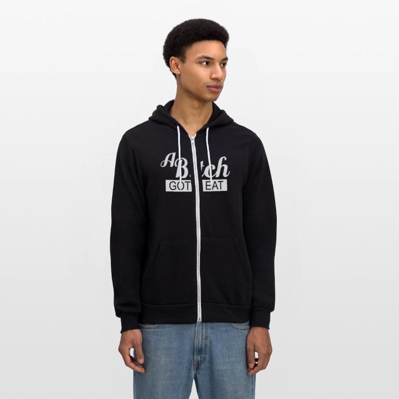 A B!tch Gotta Eat Apparel