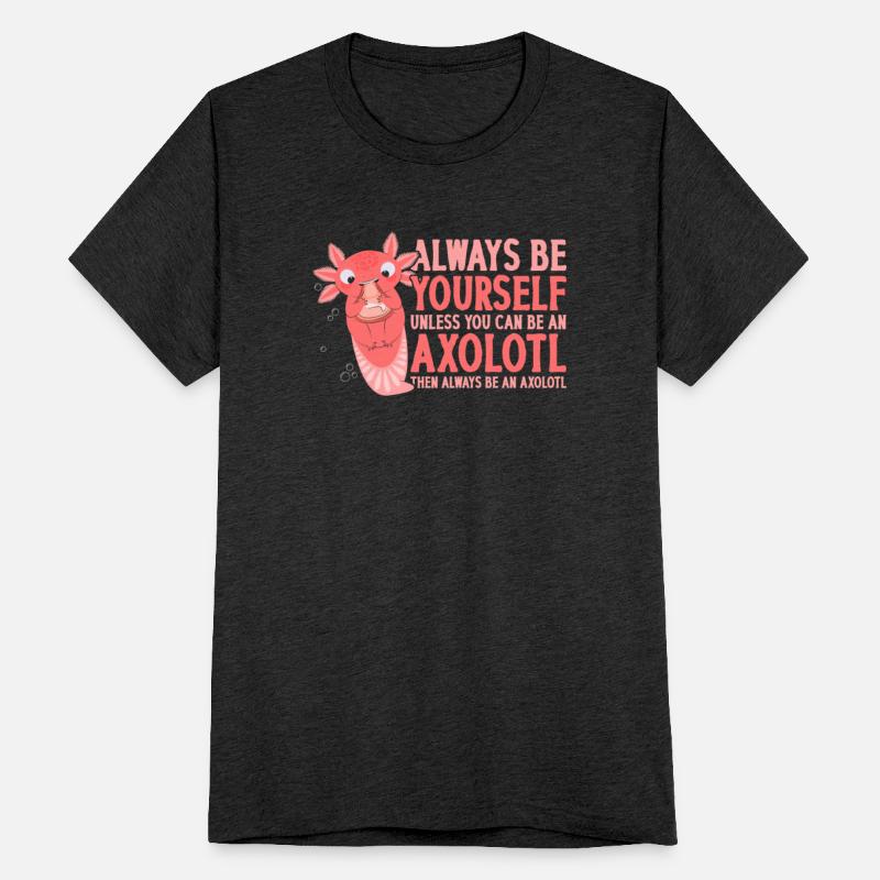 Always Be Yourself Unless T-Shirt