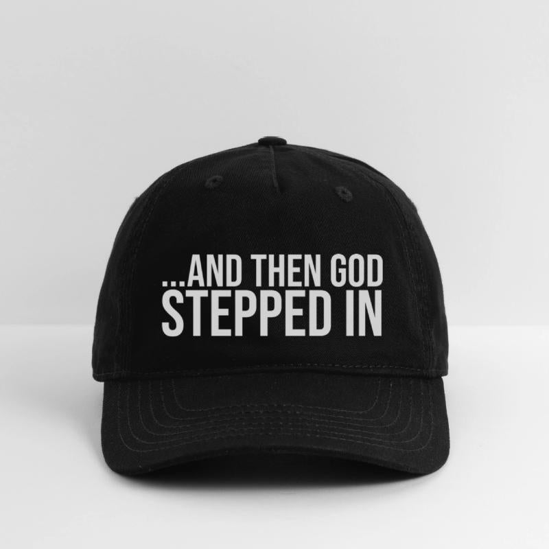 And Then God Stepped In