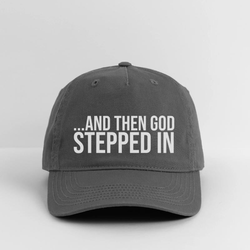 And Then God Stepped In