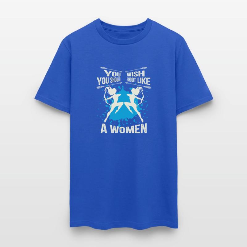 Archery You Wish You Were As Good As Woman