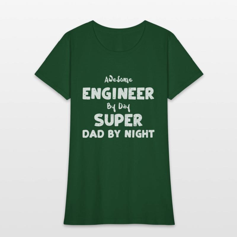 Awesome Engineer By Day Super Da...