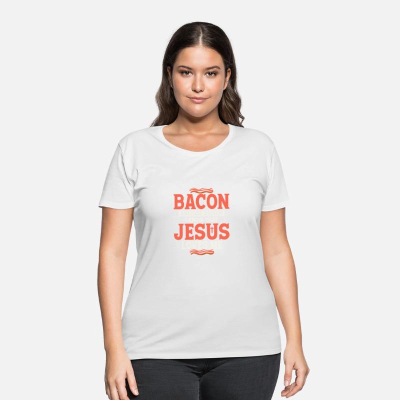 Bacon Another Reason I Know That Jesus Loves Me