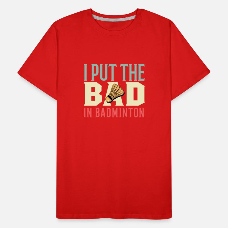 Bad in Badminton Dedicated Person Gift