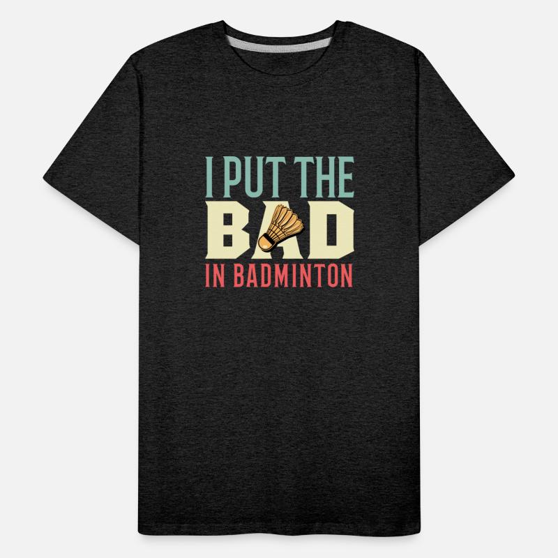 Bad in Badminton Dedicated Person Gift