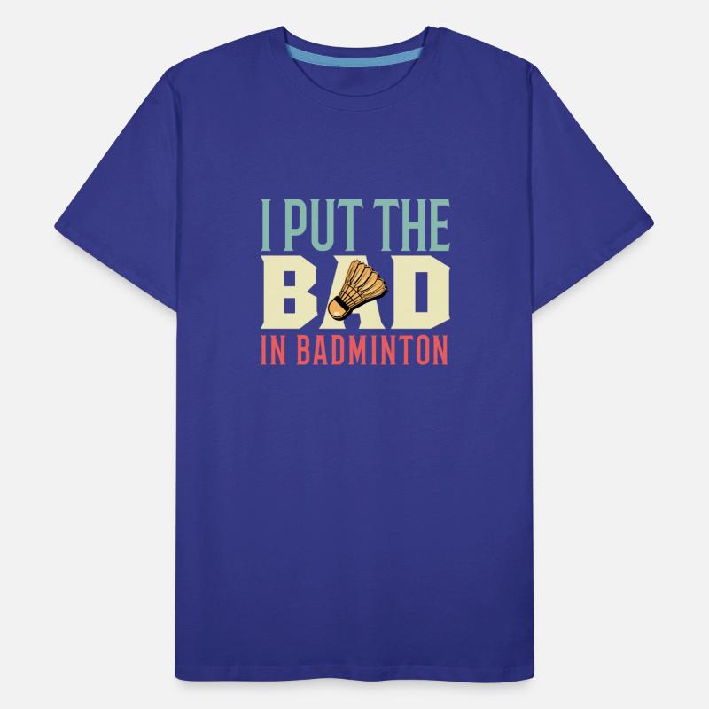 Bad in Badminton Dedicated Person Gift