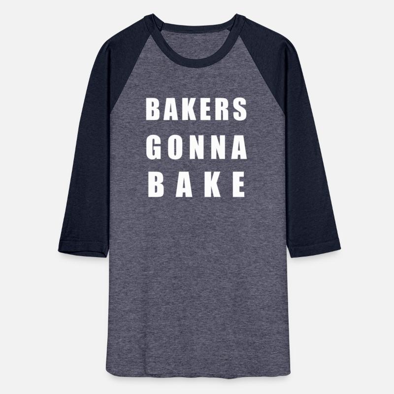 Bakers Gonna Bake For Bakers