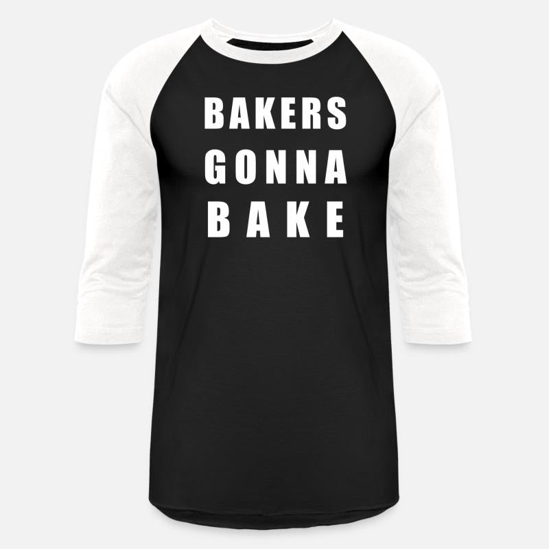 Bakers Gonna Bake For Bakers