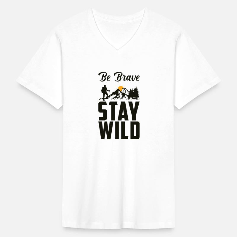 Be Brave Stay Wild