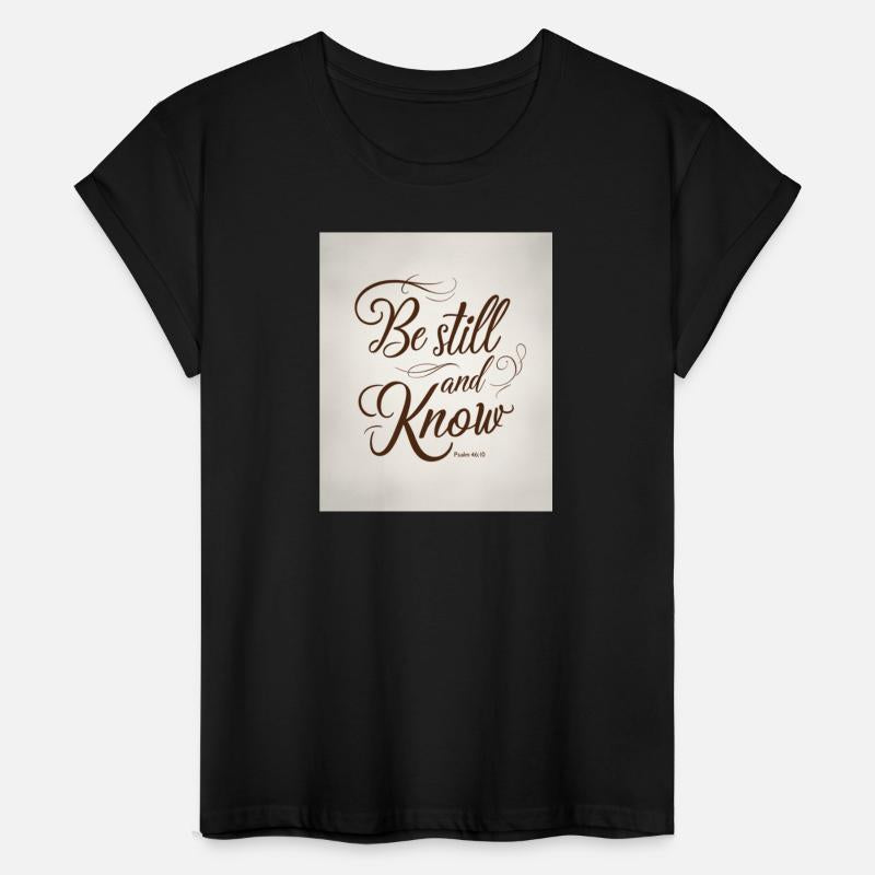 Be Still And Know Psalm 46:10 Minimal Tee