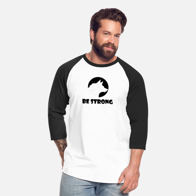 Be strong. Be strong as a wolf. Funny gift for you