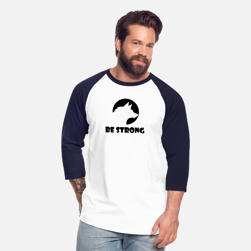Be strong. Be strong as a wolf. Funny gift for you