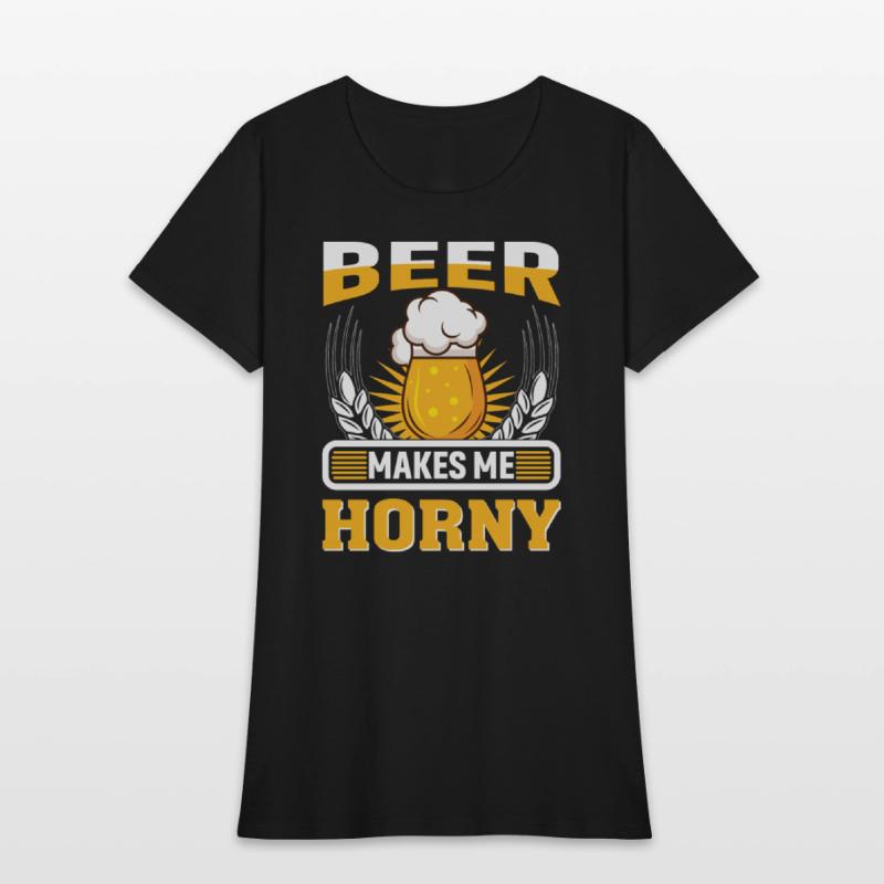 Beer Makes Me Horny