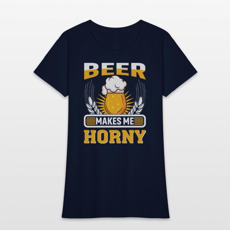 Beer Makes Me Horny