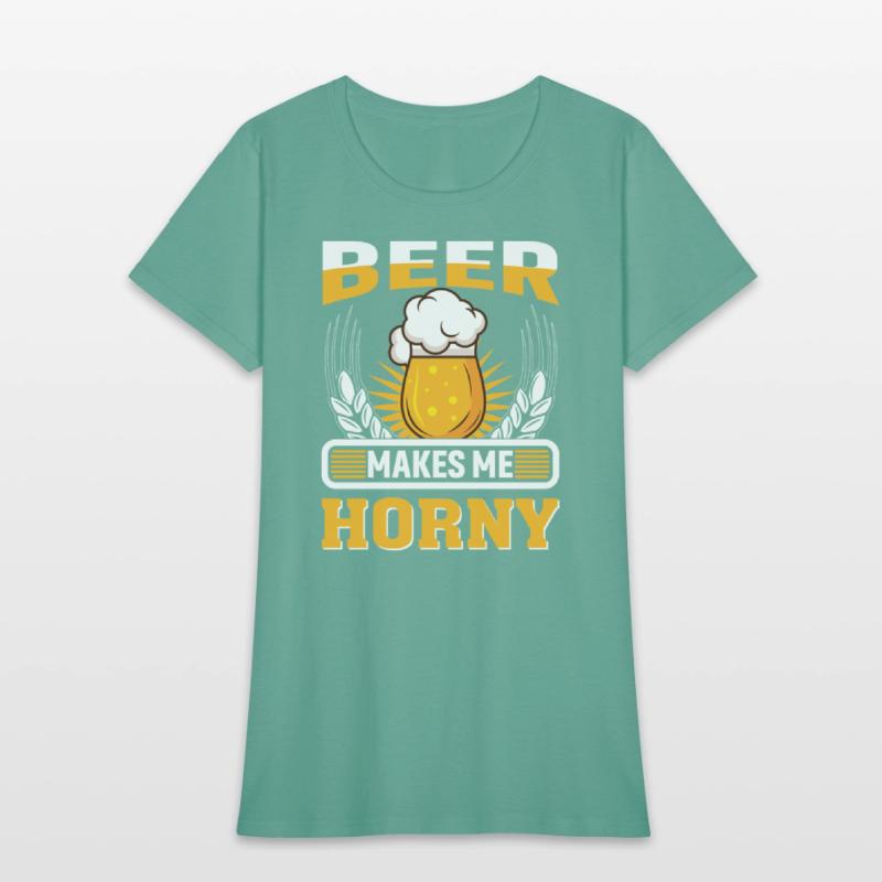Beer Makes Me Horny