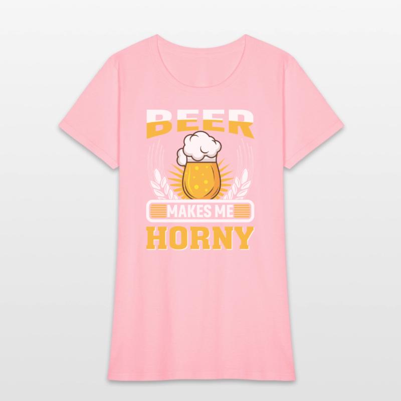 Beer Makes Me Horny