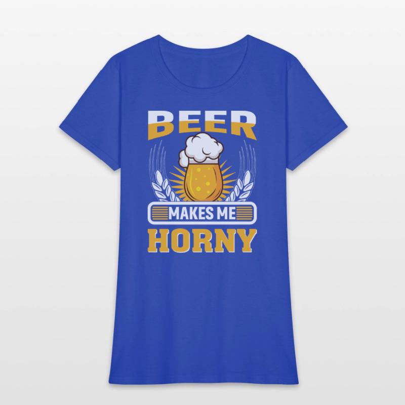 Beer Makes Me Horny