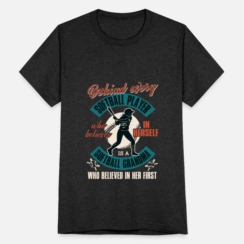 Behind Every Softball Player Is A Softball Grandma