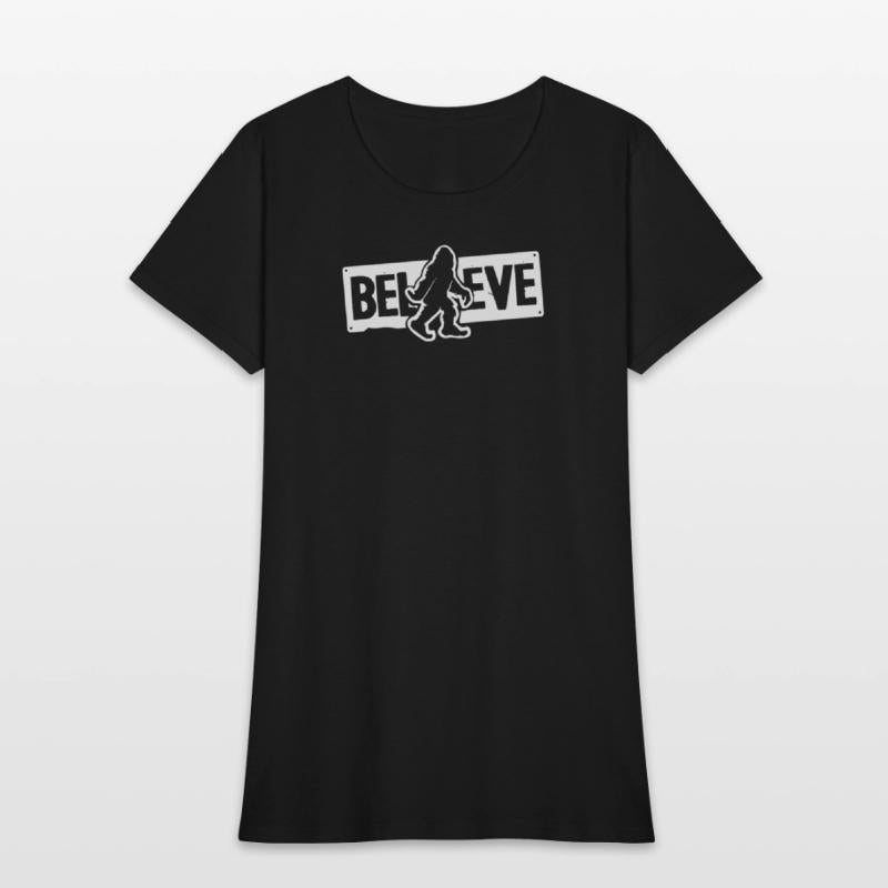 Believe Big Foot Sasquatch Bigfoot