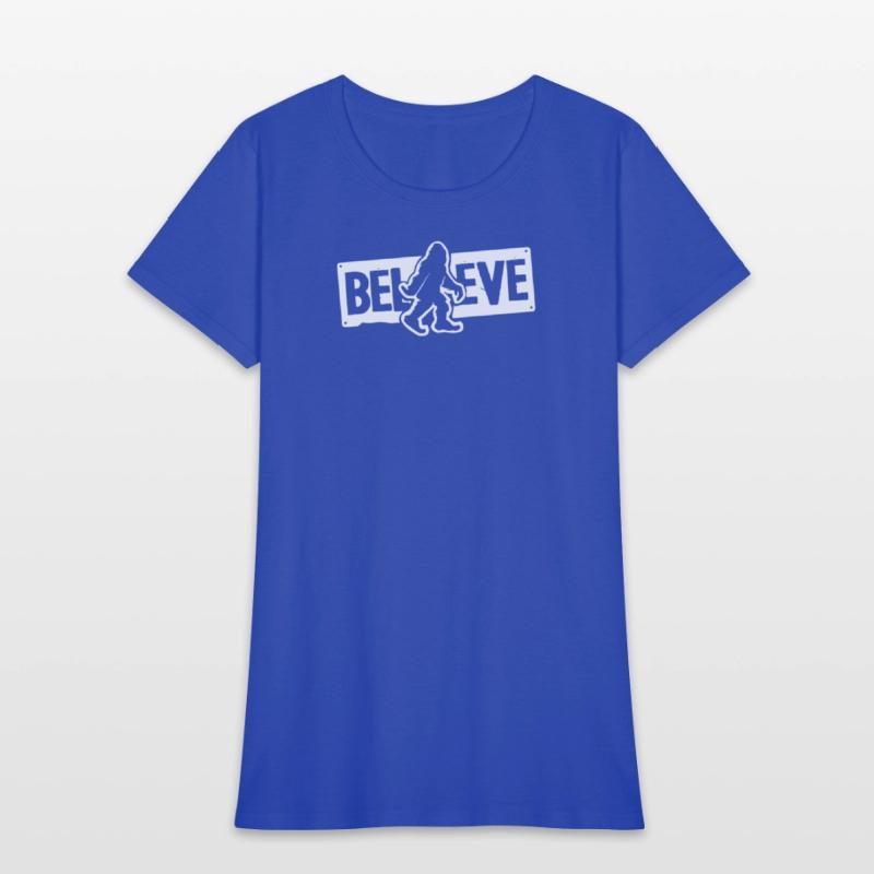 Believe Big Foot Sasquatch Bigfoot