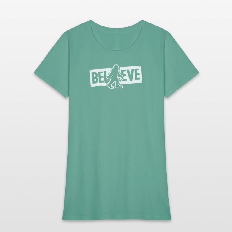 Believe Big Foot Sasquatch Bigfoot