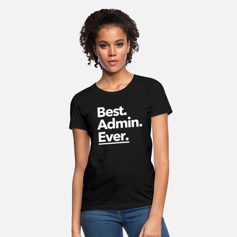 Best. Admin. Ever. - Classic White Text Design