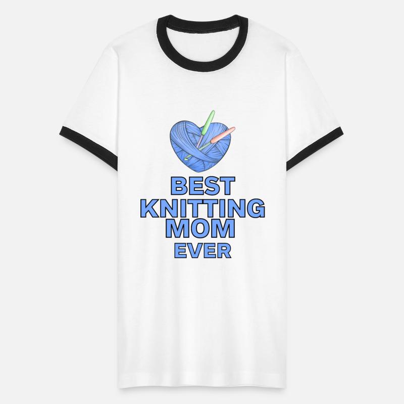 BEST KNITTING MOM EVER, BEST MOM EVER