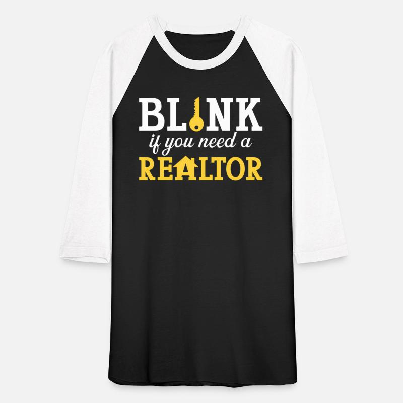 Blink If You Need A Realtor Real Estate Agent Wo