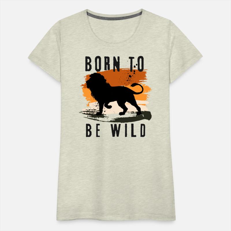Born to be wild Lion Animal Design
