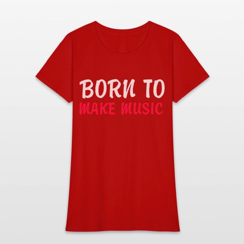 Born to make music red texted