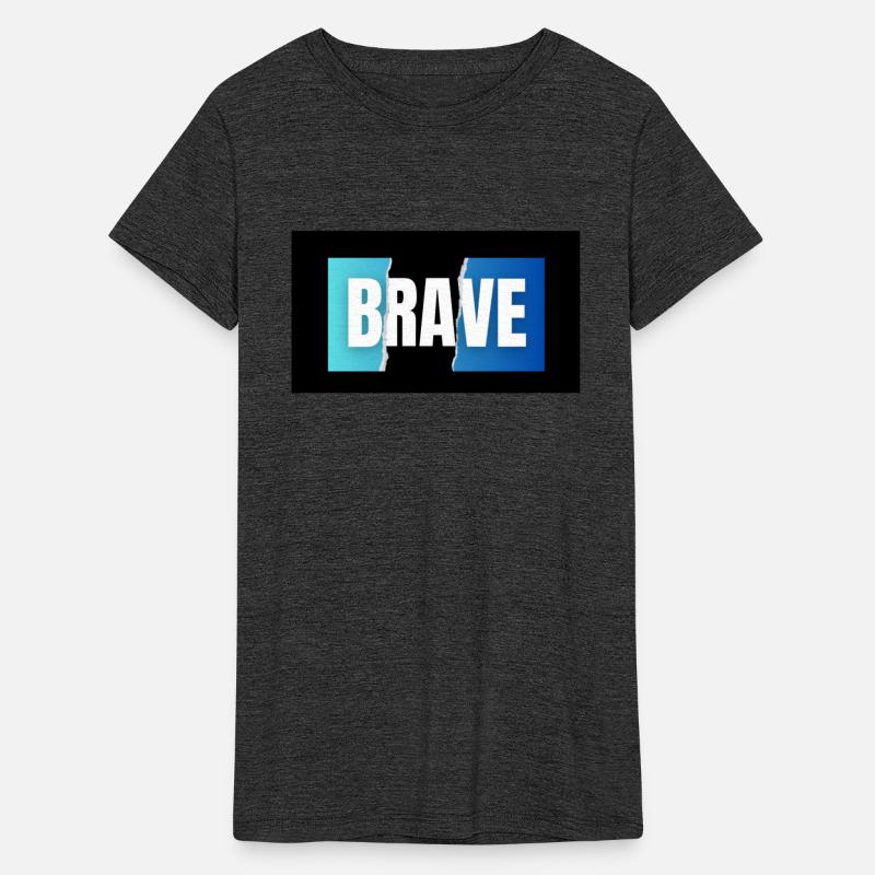 BRAVE