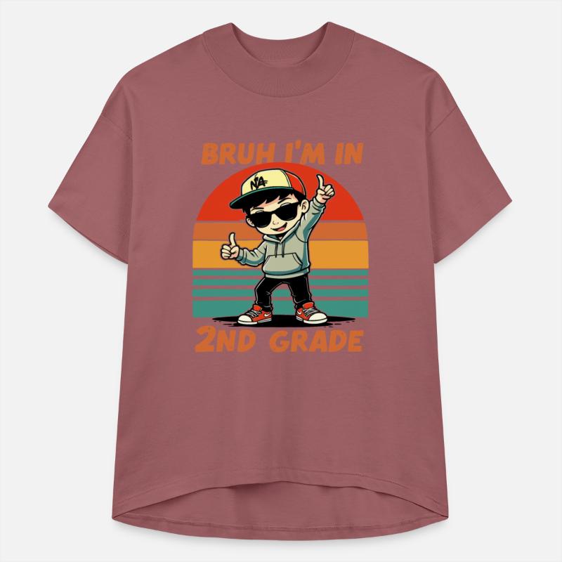 Bruh I'm In 2nd Grade Back To School Second Grade