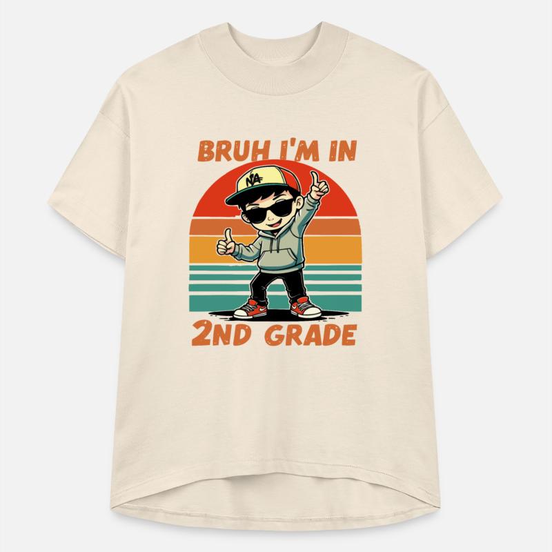 Bruh I'm In 2nd Grade Back To School Second Grade