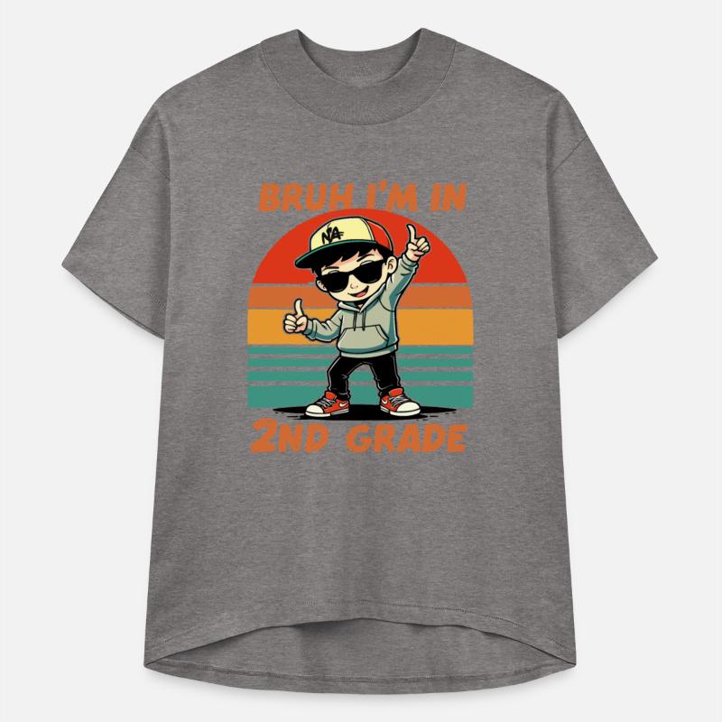 Bruh I'm In 2nd Grade Back To School Second Grade