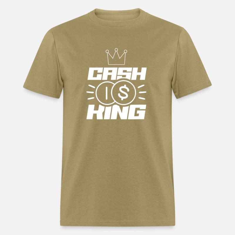 Cash Is King Invest Capitalism Money Saying