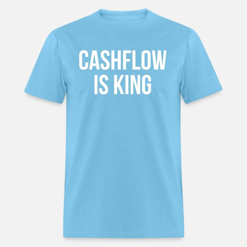 CASHFLOW IS KING