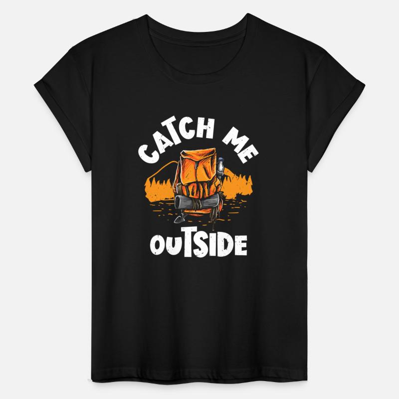 Catch Me Outside Outdoor Mountain Hiking