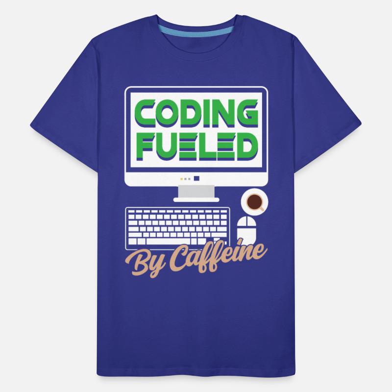 Coding Fueled By Caffeine Coder Programmer Code