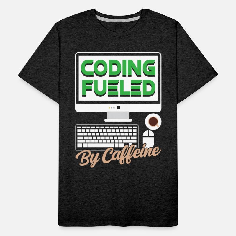 Coding Fueled By Caffeine Coder Programmer Code