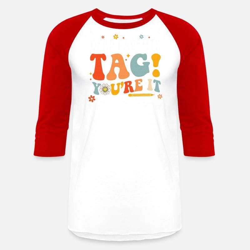 Dear Parents Tag You're It Love Teachers