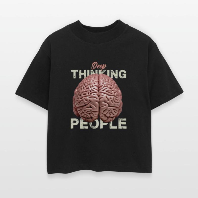 Deep Thinking People Large T-Shirt