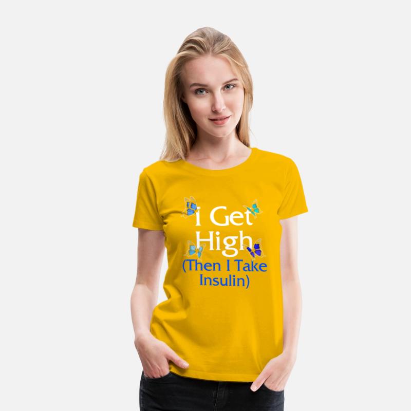 Diabetes Awareness Shirt, I Get High Blue
