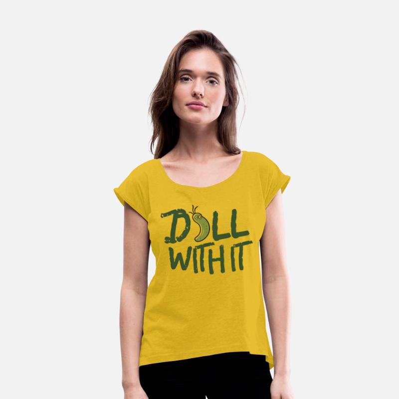 DILL WITH IT ,Funny vegan slogan Gift.