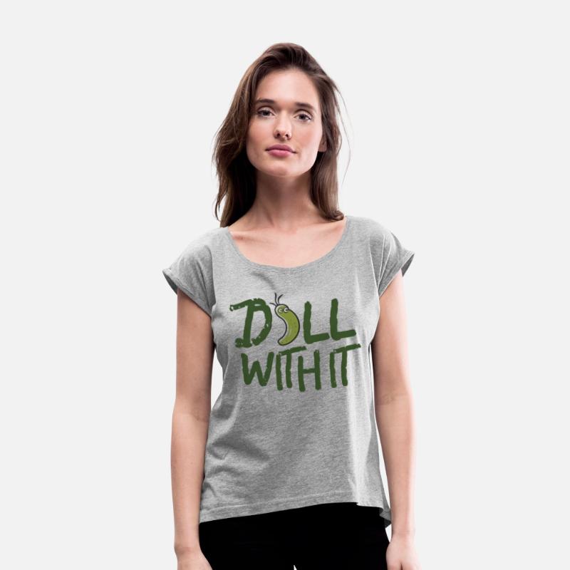 DILL WITH IT ,Funny vegan slogan Gift.