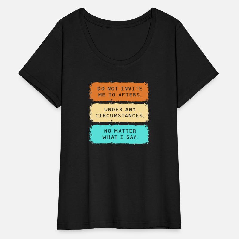 Do Not Invite Me To Afters Antisocial