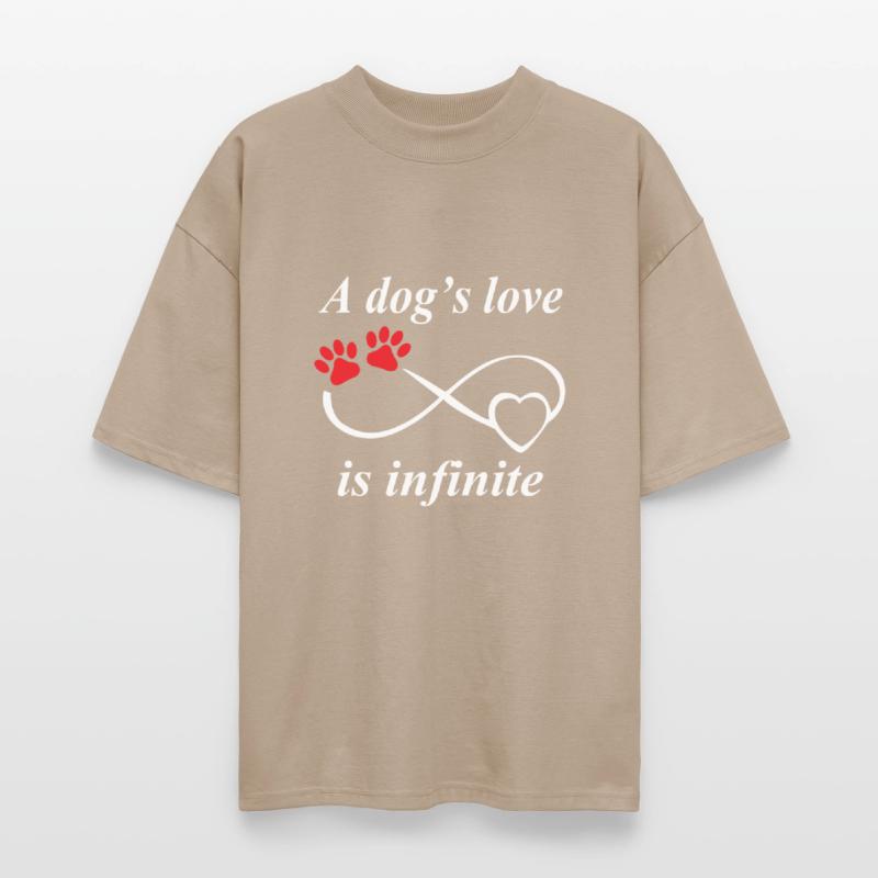 Dog lover - A dog's love is infinite