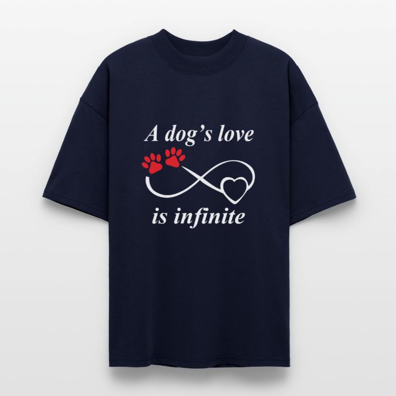 Dog lover - A dog's love is infinite