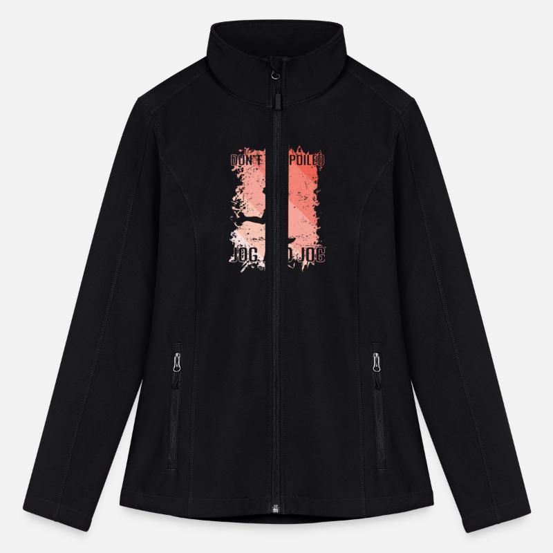 Don't be Spoiled Joging and Jogging